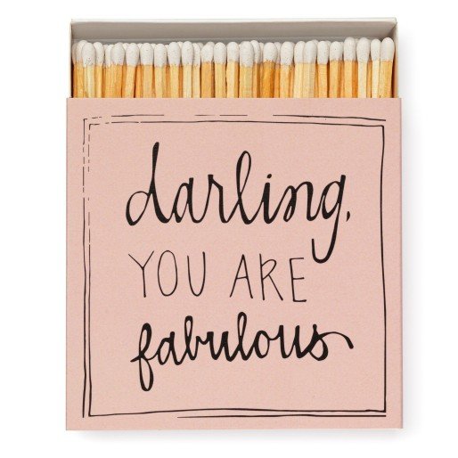 Darling You Are Fabulous long luxury matches by Archivist